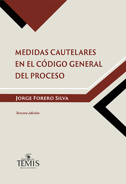 Medidas cautelares en el Código General del Proceso Editorial Temis