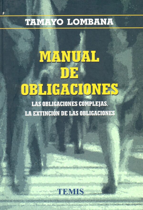 Manual de obligaciones. Tomo III