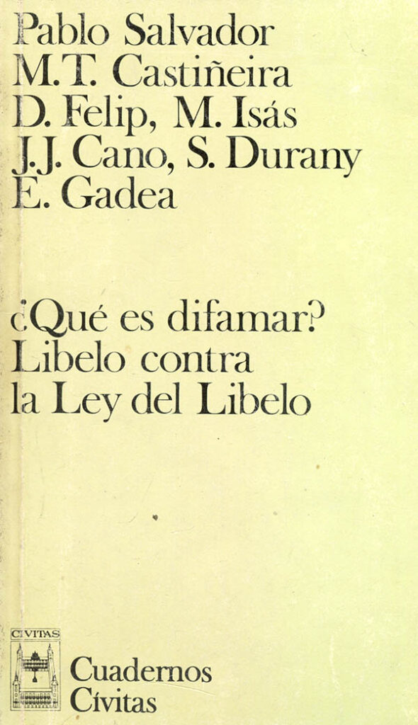 ¿Qué es difamar? libelo contra la ley del libelo - Editorial Temis