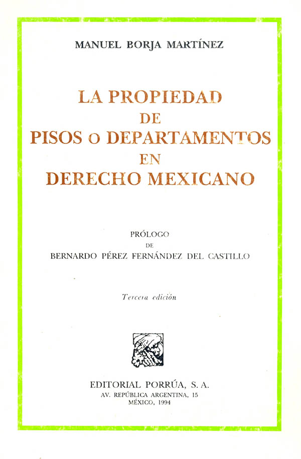 La propiedad de pisos o departamentos en derecho mexicano