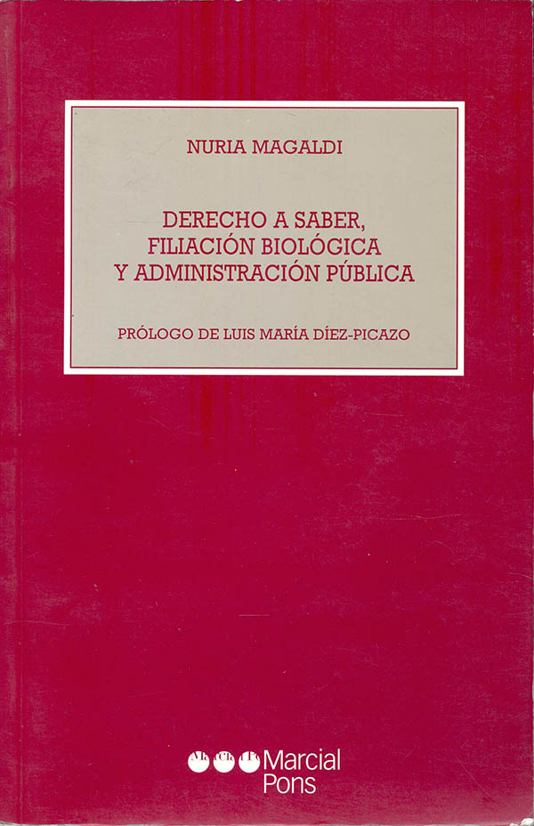 Derecho a saber, filiación biológica y administración pública