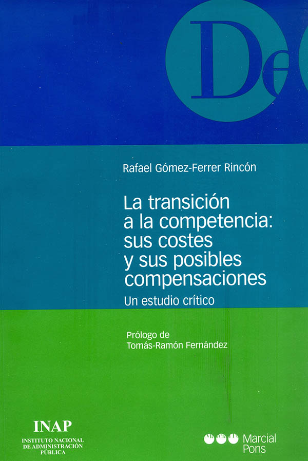 La transición a la competencia: sus costes y sus posibles compensaciones