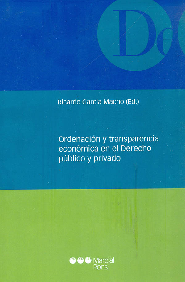 Ordenación y transparencia económica en el derecho público y privado