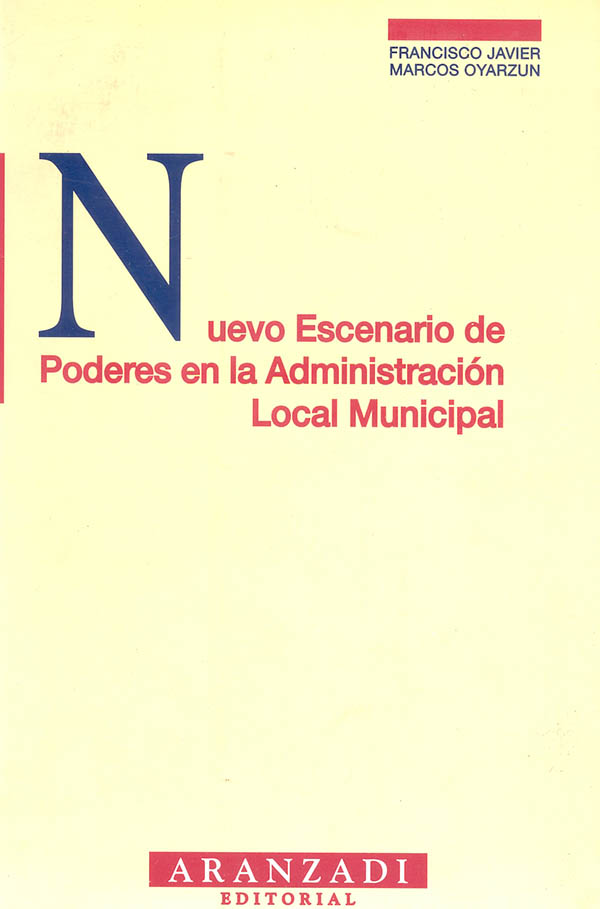 Nuevo escenario de poderes en la administración local municipal