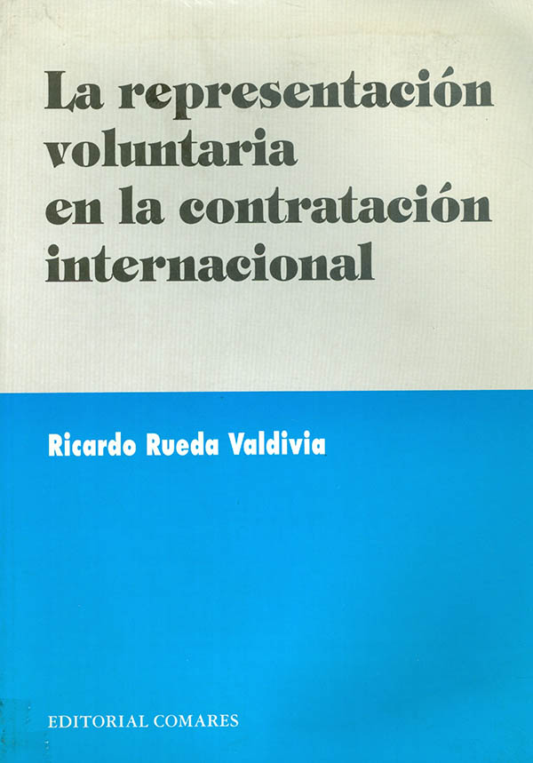 La representación voluntaria en la contratación internacional