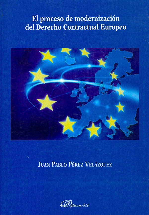 El proceso de modernización del derecho contractual europeo