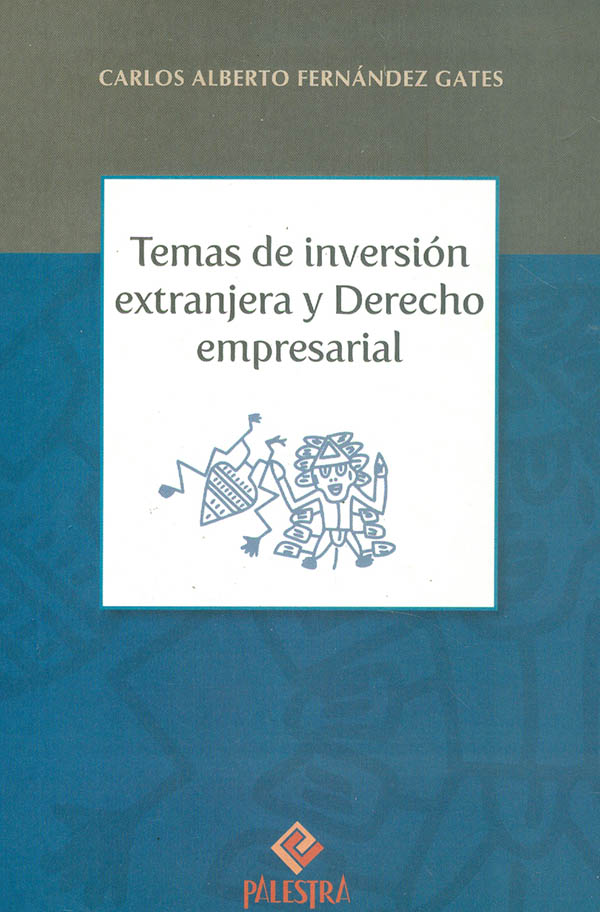 Temas de inversión extranjera y derecho empresarial