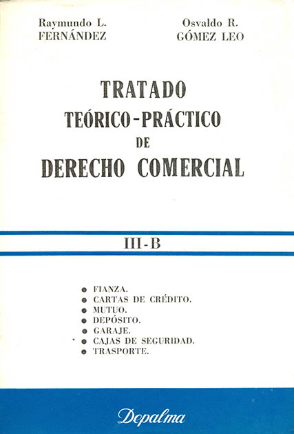 Tratado teórico práctico de derecho comercial. Tomo III B