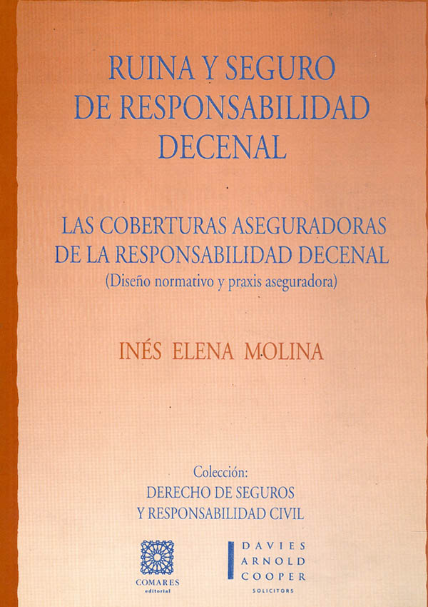 Ruina y seguro de responsabilidad decenal