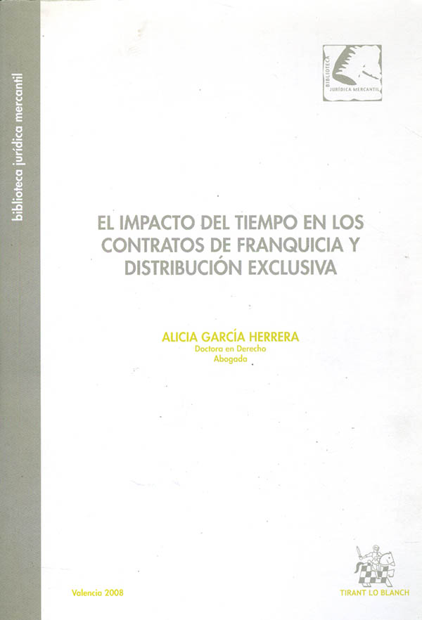 El impacto del tiempo en los contratos de franquicia y distribución exclusiva