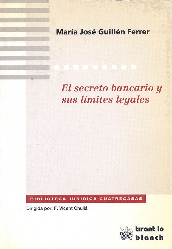 El secreto bancario y sus límites legales
