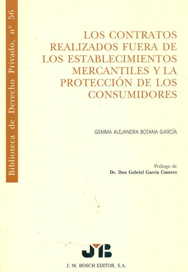 Los contratos realizados fuera de los establecimientos mercantiles y la protección de los consumidores