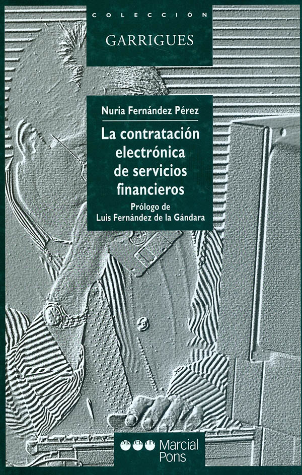 La contratación electrónica de servicios financieros