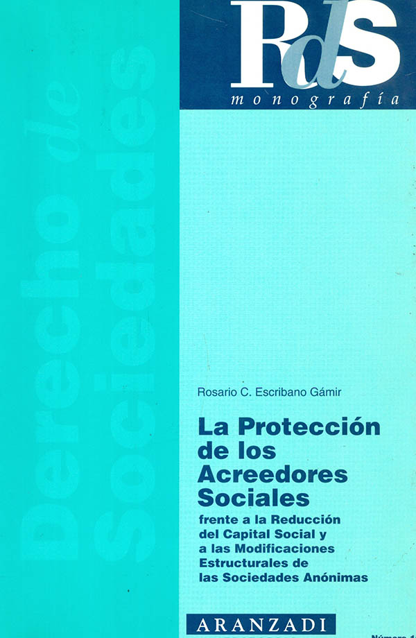 La protección de los acreedores sociales (M. J. 10)