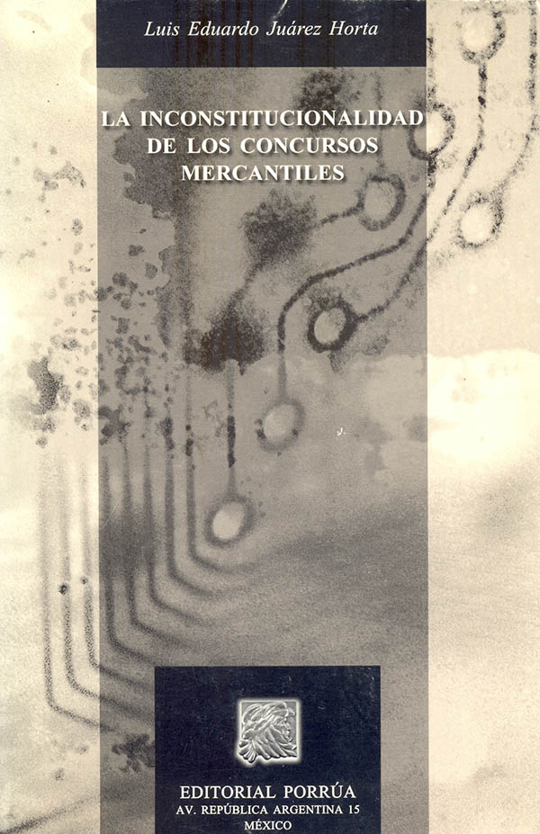 La inconstitucionalidad de los concursos mercantiles