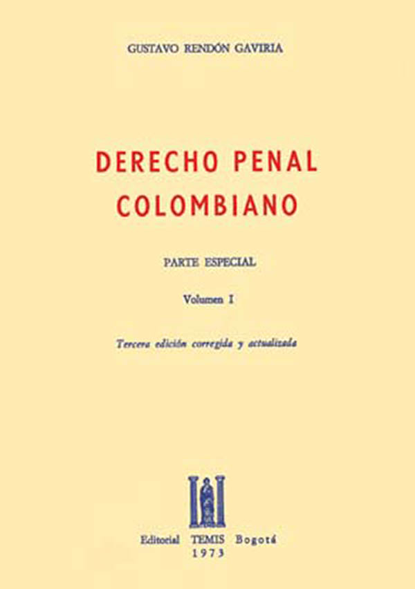 Derecho penal colombiano tomo I Editorial Temis