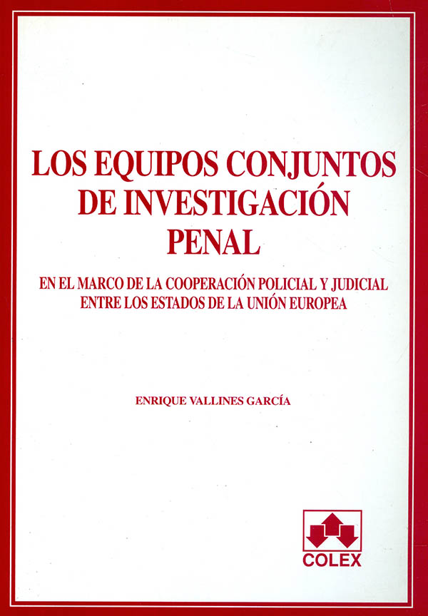 Los equipos conjuntos de investigación penal
