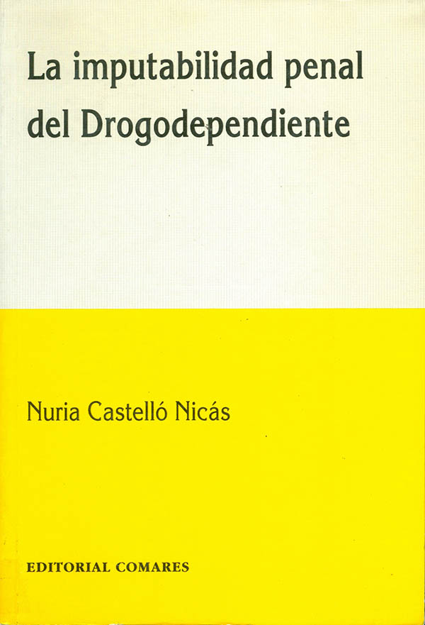 La imputabilidad penal del drogodependiente