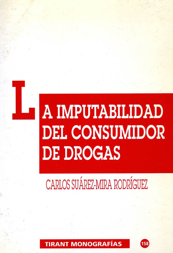 La imputabilidad del consumidor de drogas