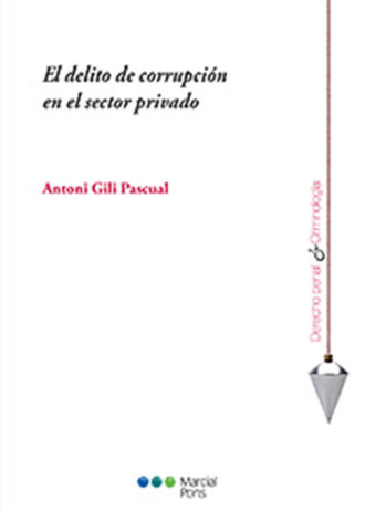 delitos_de_corrupcion_en_el_sector_privado.indd