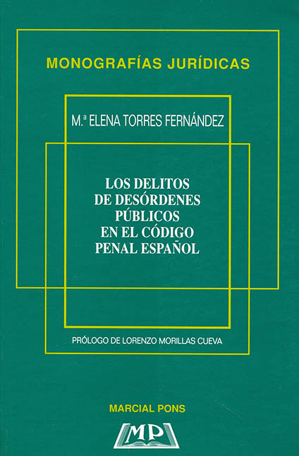 Los delitos de desórdenes públicos en el código penal español