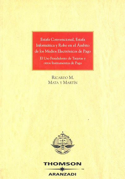 Estafa convencional, estafa informática y robo en el ámbito de los medios electrónicos de pago