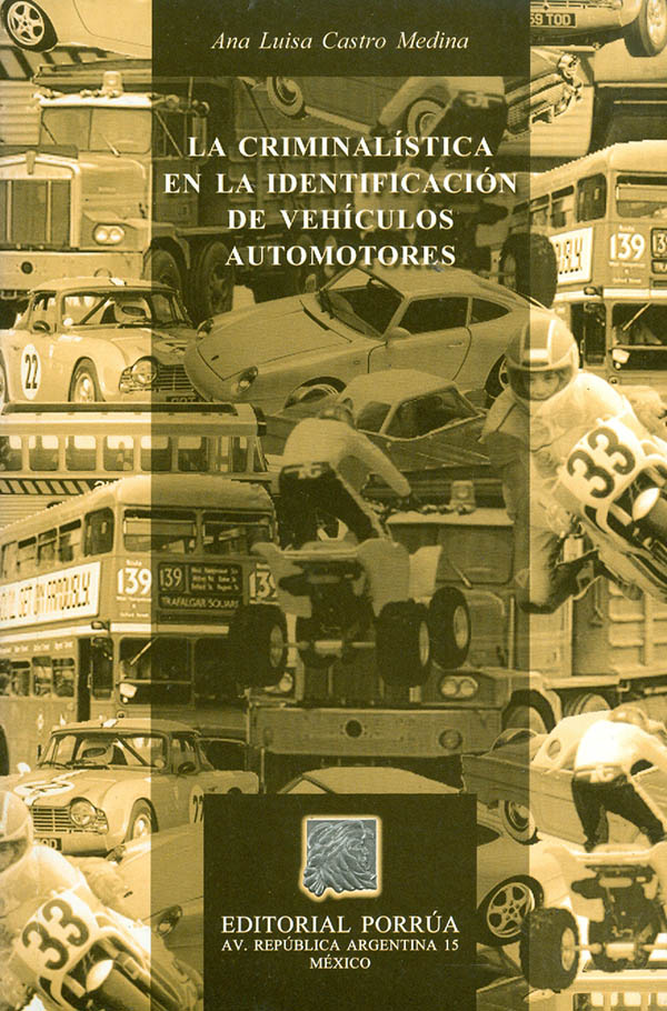 La criminalística en la identificación de vehículos automotores