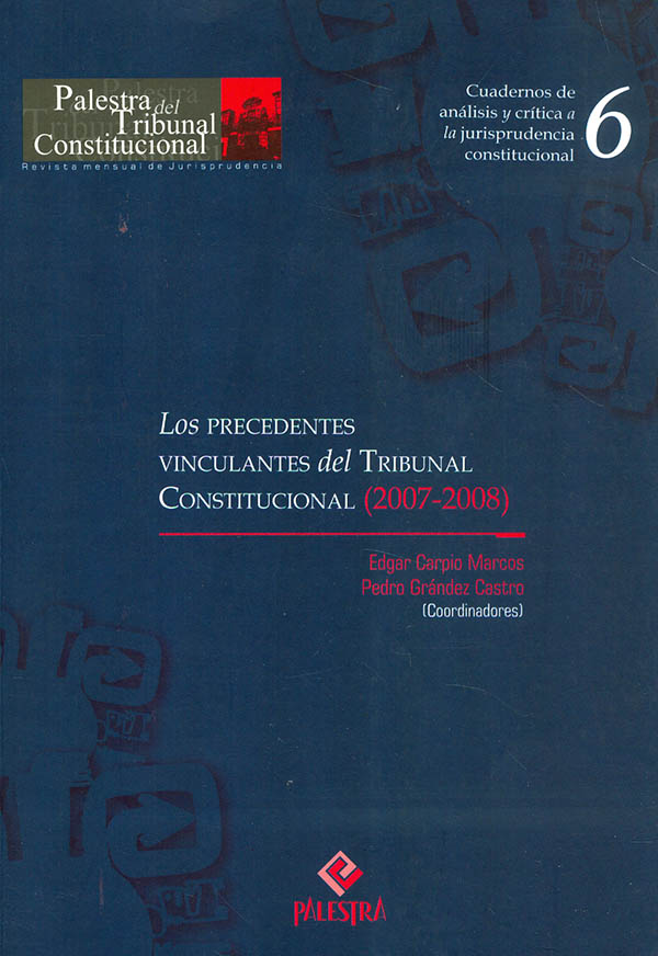 Los precedentes vinculantes del tribunal constitucional