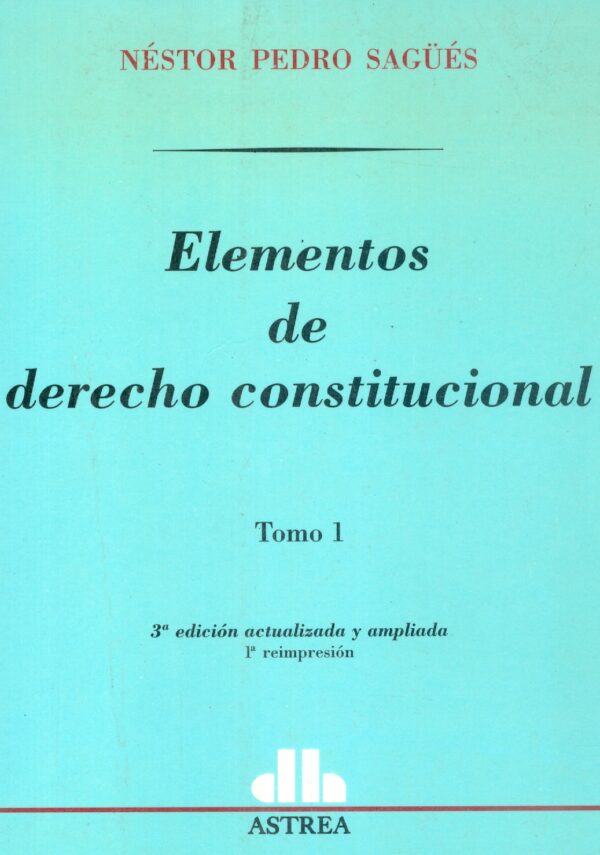 Elementos de derecho constitucional, 2 Tomos