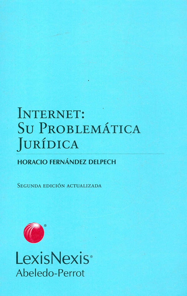 Internet: su problemática jurídica