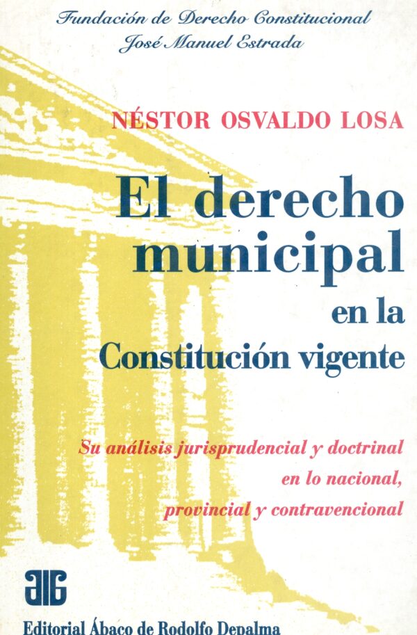 El derecho municipal en la constitución vigente