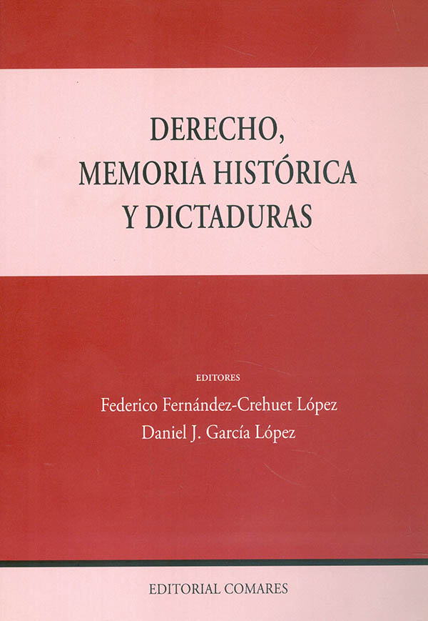 Derecho, memoria histórica y dictaduras