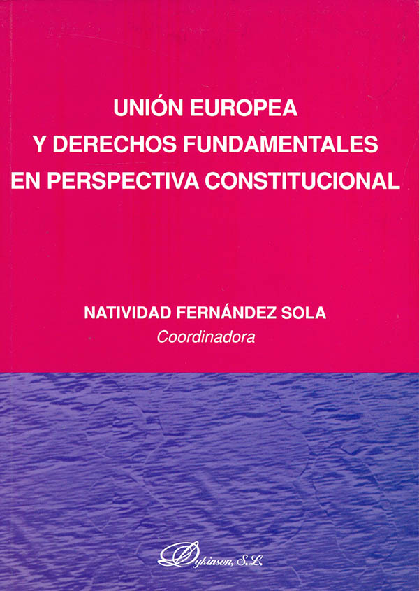 Unión Europea y derechos fundamentales en perspectiva constitucional