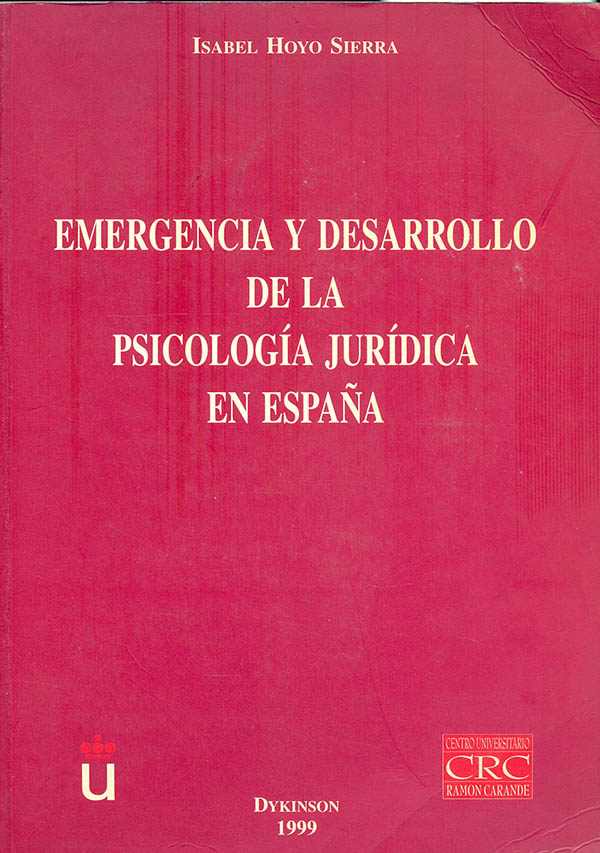 Emergencia y desarrollo de la psicología jurídica en España