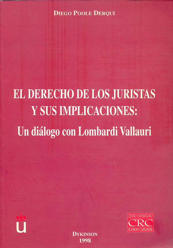 El derecho de los juristas y sus implicaciones