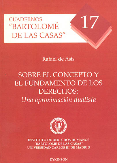 Sobre el concepto y el fundamento de los derechos: una aproximación dualista