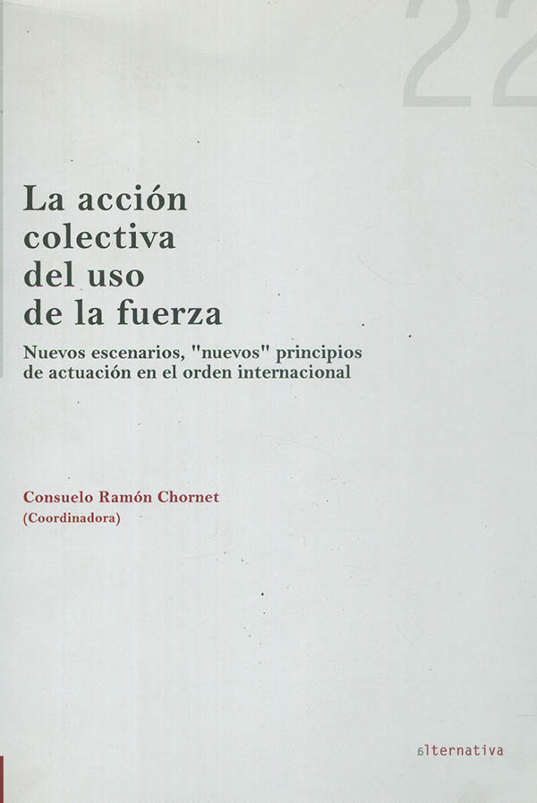 La acción colectiva del uso de la fuerza