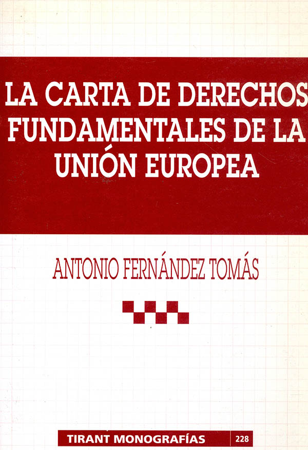 La carta de derechos fundamentales de la Unión Europea
