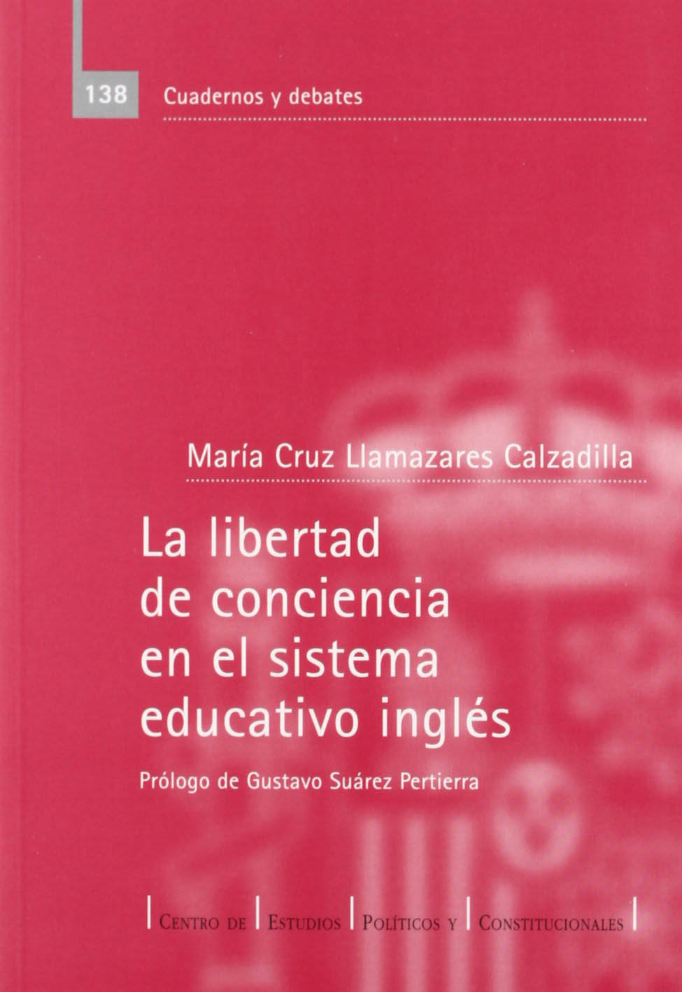 La libertad de conciencia en el sistema educativo inglés - Editorial Temis