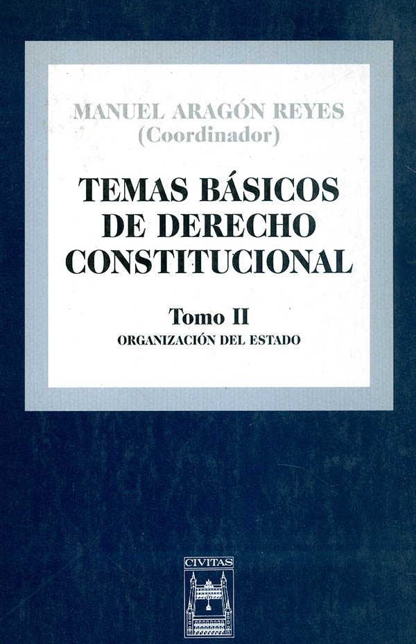 Temas Básicos De Derecho Constitucional. Tomo II - Editorial Temis