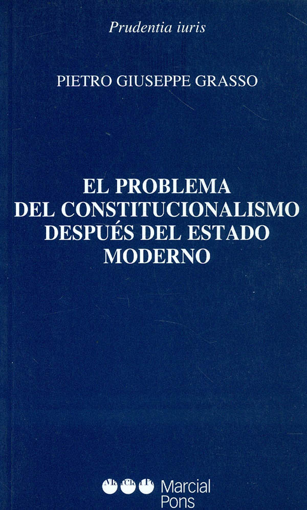 El problema del constitucionalismo después del Estado moderno