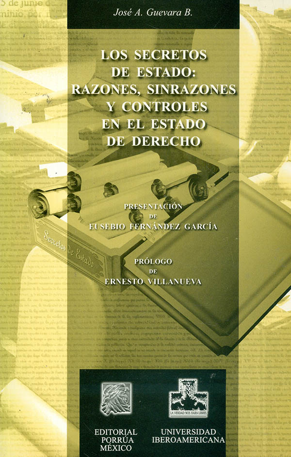 Los secretos de Estado: razones, sin razones y controles en el Estado de derecho