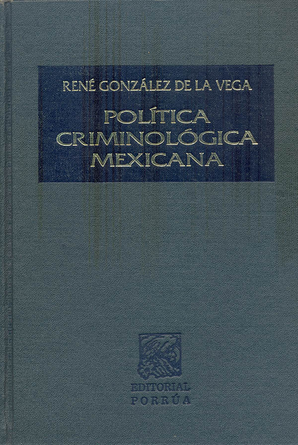 Política criminológica mexicana