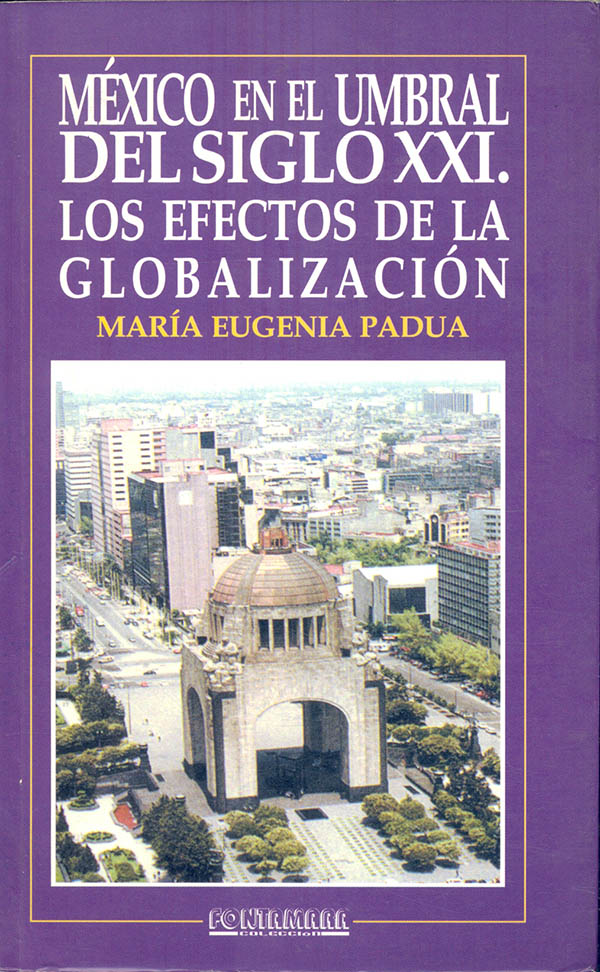 México en el umbral del siglo XXI, Los efectos de la globalización