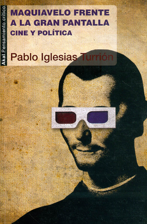 Maquiavelo frente a la gran pantalla cine y política