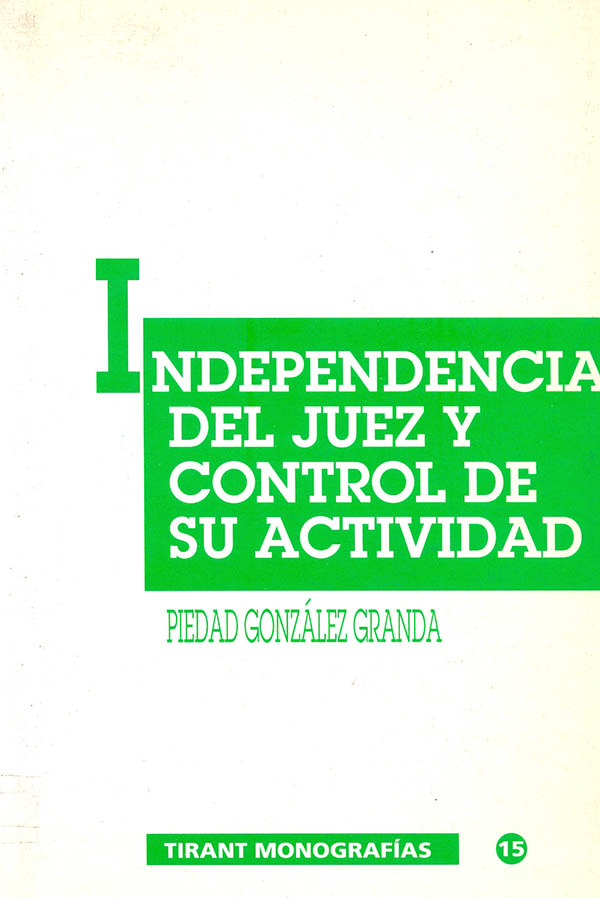 Independencia del juez y control de su actividad