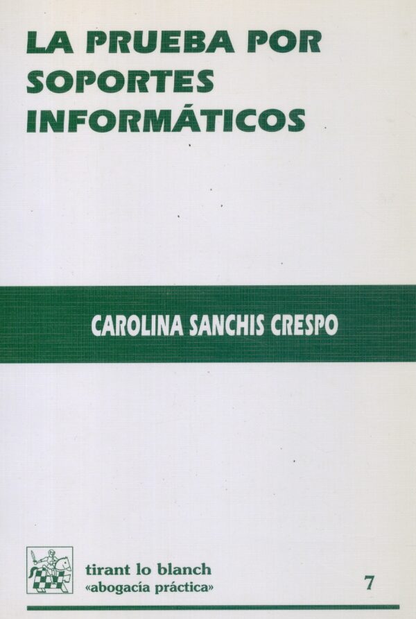 La prueba por soportes informáticos