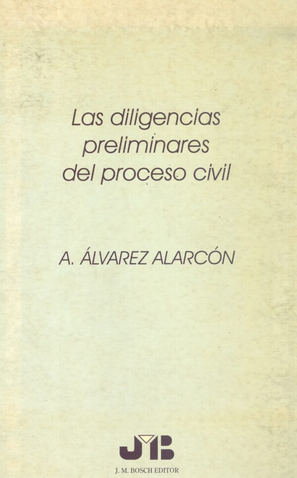 Las diligencias preliminares del proceso civil