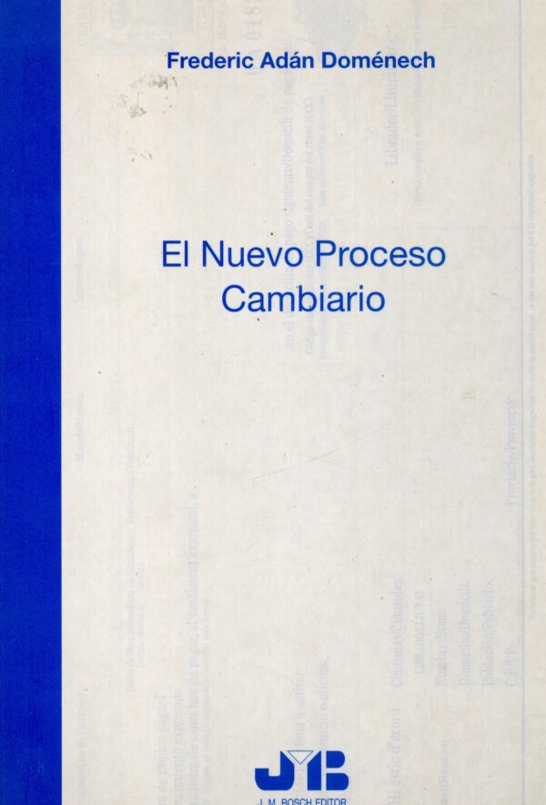 El nuevo proceso cambiario