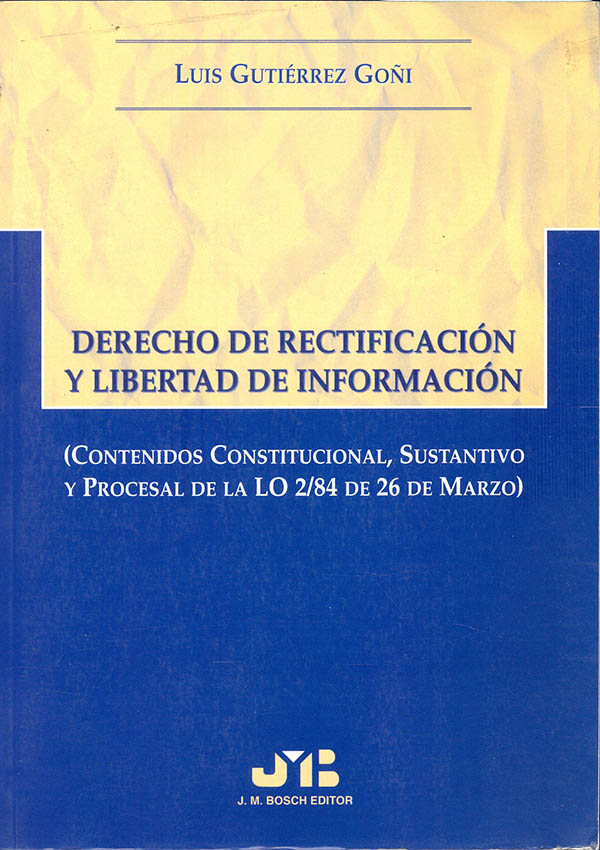 Derecho De Rectificación Y Libertad De Información - Editorial Temis